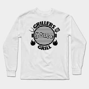 Barbecue Shirt, Grillers gonna Grill, Grilling Shirt Long Sleeve T-Shirt